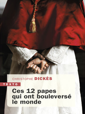 cover image of Ces 12 papes qui ont bouleversé le monde